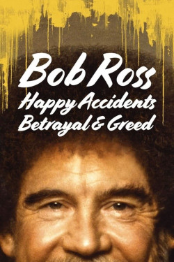 Bob Ross: Bất ngờ thú vị, phản bội và lòng tham