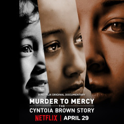 Từ án mạng đến khoan hồng: Câu chuyện Cyntoia Brown